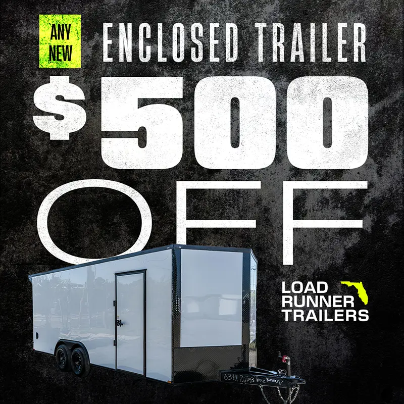 $500 off any new enclosed trailer
